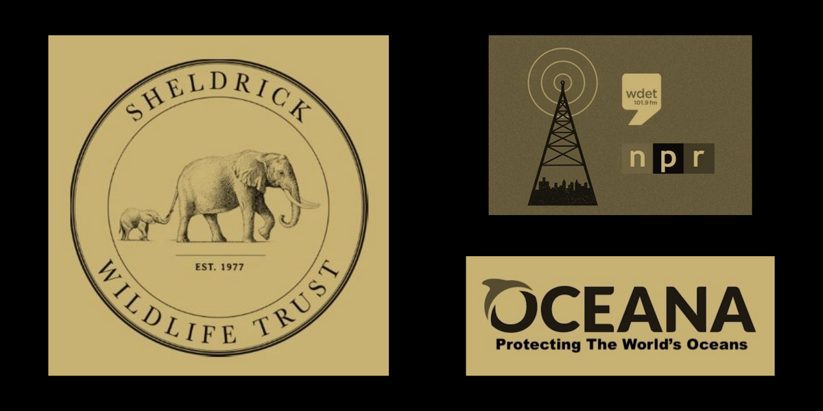 The Sheldrick Wildlife Trust. WDET Detroit. NPR National Public Radio and Oceana 